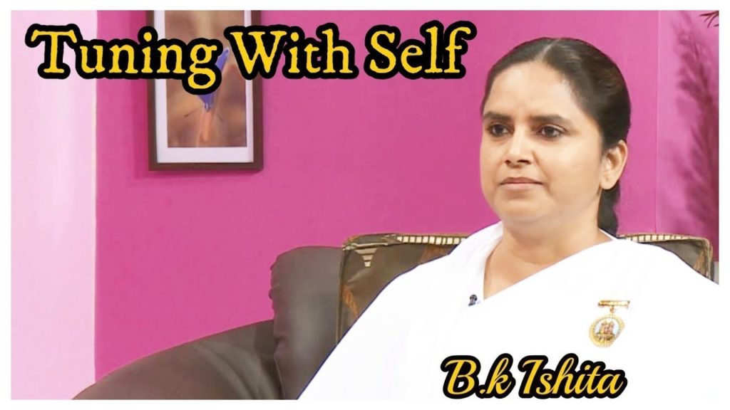 Tuning With Self | Ep 52 | BK Ishita Ben, Senior Rajyoga Teacher