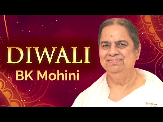 Bk mohini - diwali greetings | hindi