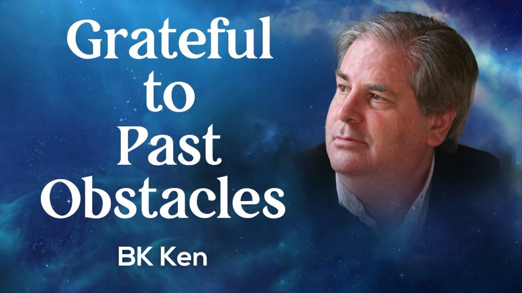 Grateful to past obstacles: bk ken