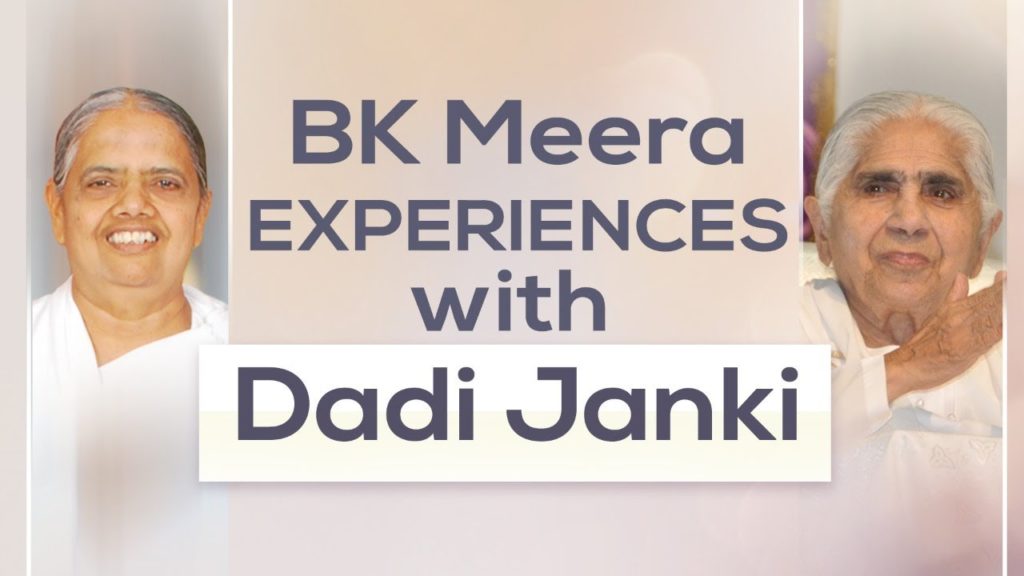 Bk meera sharing experiences with dadi janki