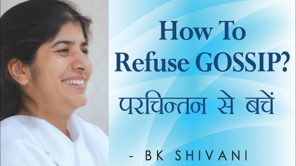 Soul reflections - 2 6 brahma kumaris | official How to refuse gossip? : ep 37