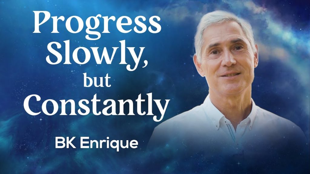 Progress slowly, but constantly: bk enrique