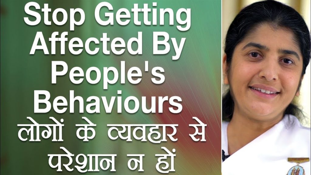Living values - 2 4 Stop getting affected by people's behaviours: ep 32