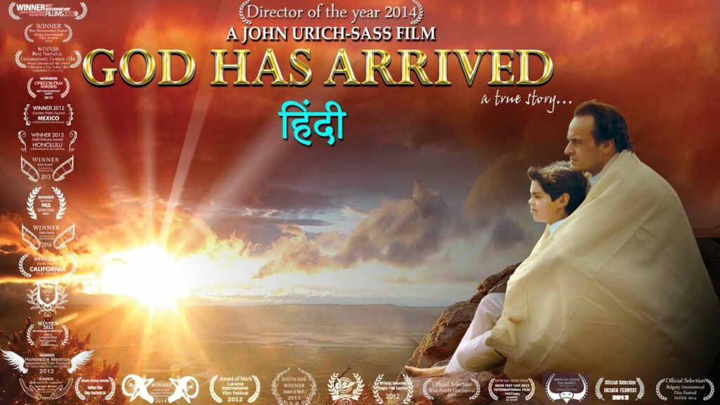God has arrived | hindi