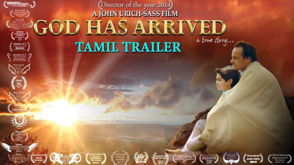 God has arrived (கடவுள் வந்து விட்டார். ) trailer