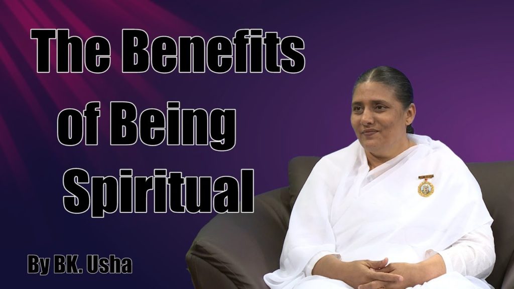 Change | ep 5 | the benefits of being spiritual by bk usha |  english