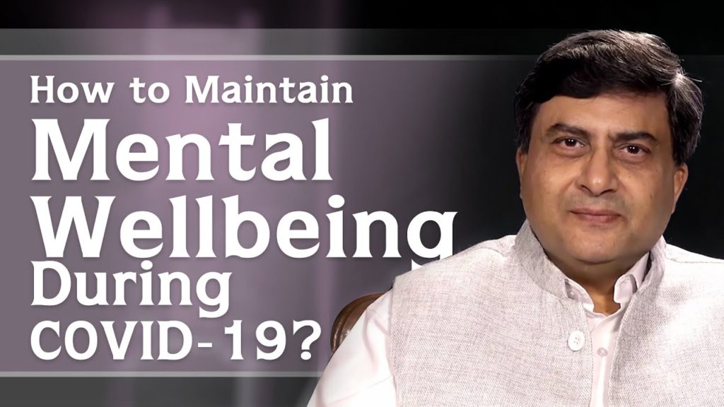 Maintaining mental wellbeing during covid-19 | dr. Avdesh sharma