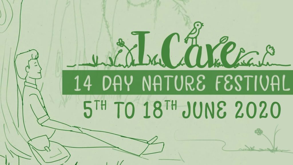 14 days nature festival: i care | 5 to 18 june