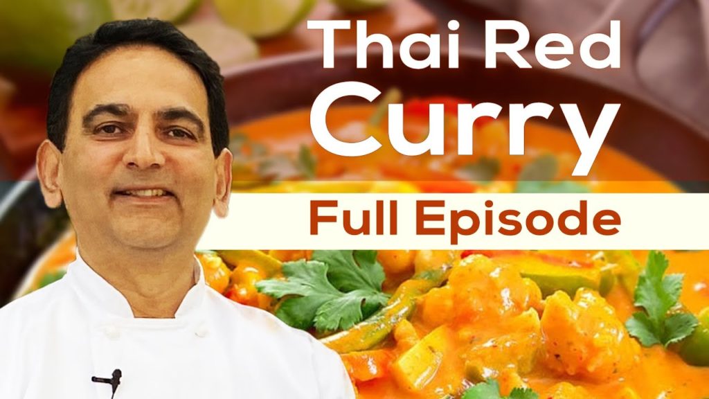 Thai red curry recipe | full episode | chef bk raj