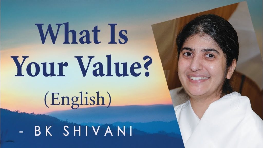 Going beyond - 2 6 brahma kumaris | official What is your value? Ep - 17a