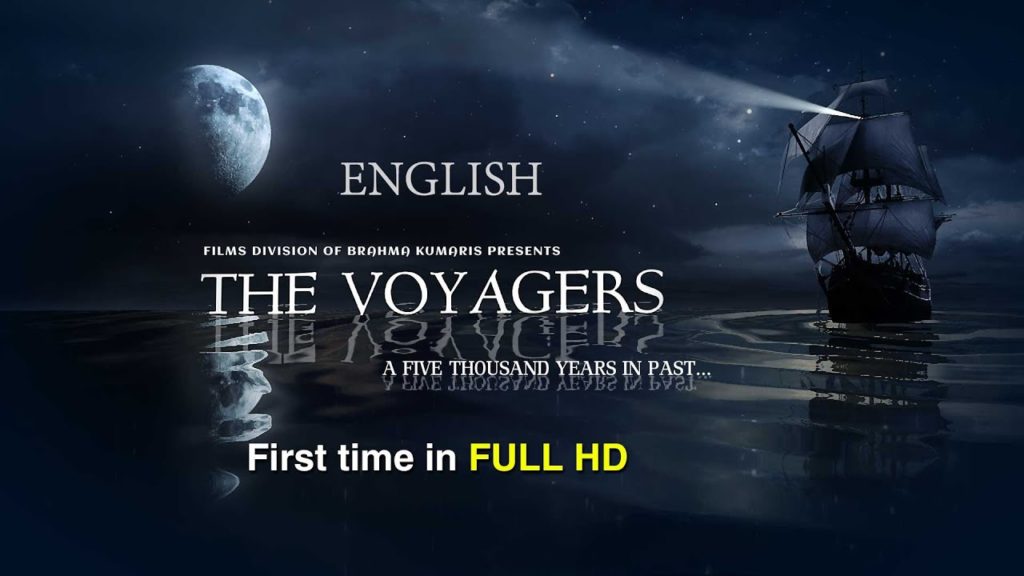 THE VOYAGERS | ENGLISH FULL HD | BRAHMA KUMARIS