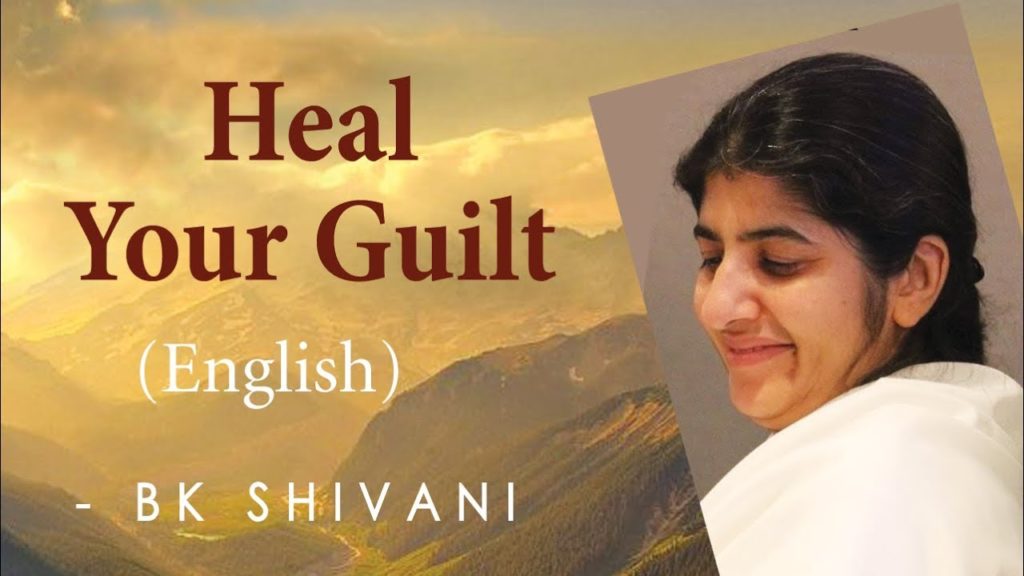 Going beyond - 2 8 brahma kumaris | official Heal your guilt: ep - 28